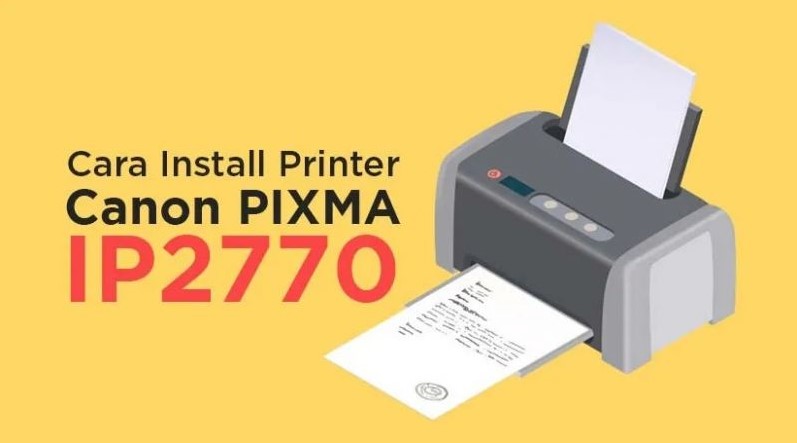 Cara instal printer canon IP2770