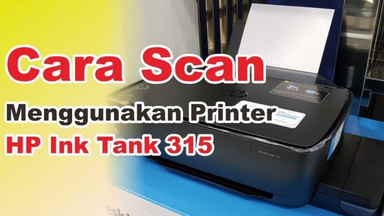 Cara Scan di Printer HP INK Tank 315